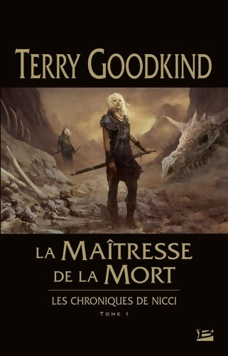 Livrenpoche : Les chroniques de nicci t1 : La maîtresse de la mort - Terry Goodkind - Livre