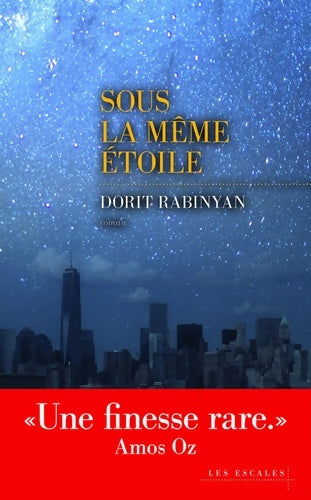 Livrenpoche : Sous la même étoile - Dorit Rabinyan - Livre