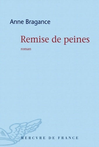 Livrenpoche : Remise de peines - Anne Bragance - Livre