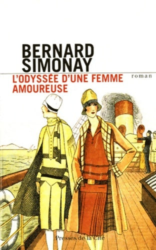 Livrenpoche : L'odyssée d'une femme amoureuse - Bernard Simonay - Livre
