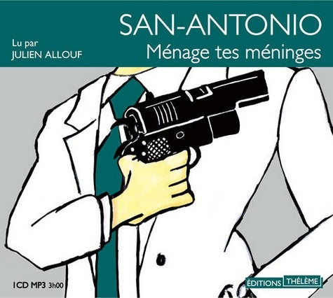 Livrenpoche : San-antonio : Ménage tes méninges - Frédéric Dard - Livre