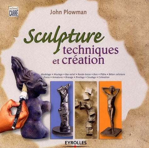 Livrenpoche : Sculpture : Techniques et création - John Plowman - Livre
