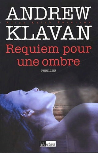 Livrenpoche : Requiem pour une ombre - Andrew Klavan - Livre