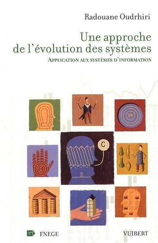 Livrenpoche : Une approche de l'évolution des systèmes : Application aux systèmes d'information - Radouane Oudrhiri - Livre