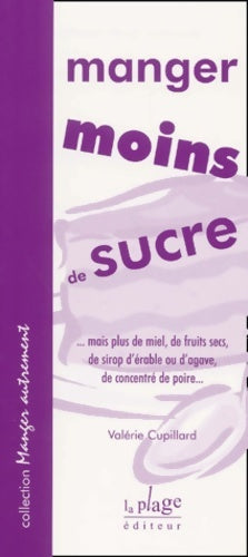 Livrenpoche : Desserts aux sucres naturels - Valérie Cupillard - Livre