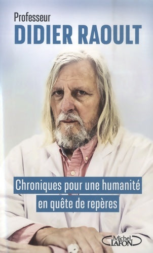 Livrenpoche : Chroniques pour une humanité en quête de repères - Didier Raoult - Livre