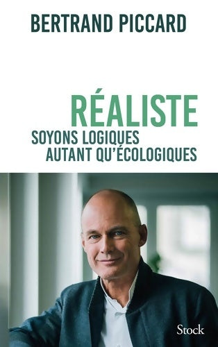 Livrenpoche : Réaliste : Soyons logique autant qu'écologique - Bertrand Piccard - Livre