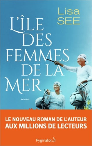 Livrenpoche : L'île des femmes de la mer - Lisa See - Livre