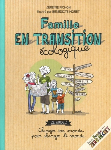 Livrenpoche : Famille en transition écologique - Jérémie Pichon - Livre