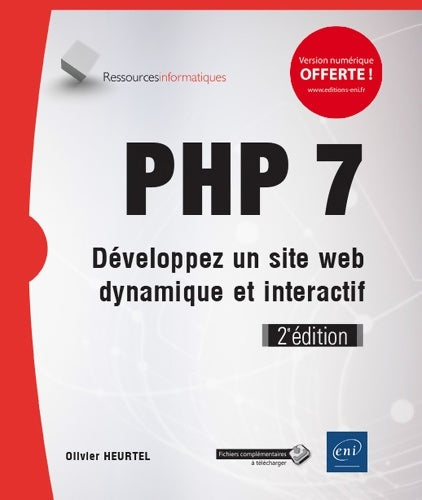Livrenpoche : PHP 7 - développez un site web dynamique et interactif (2e édition) - Olivier Heurtel - Livre