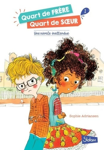 Livrenpoche : Quart de frère quart de soeur Tome I : Une rivale inattendue (1) - Sophie Adriansen - Livre