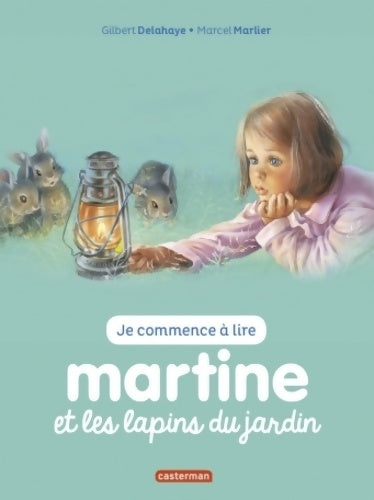 Livrenpoche : Martine et les lapins du jardin - Marcel Marlier, Gilbert Delahaye - Livre