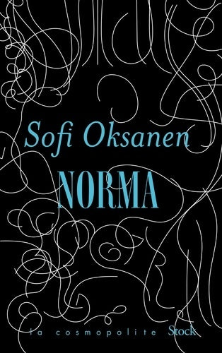Livrenpoche : Norma - Sofi Oksanen - Livre