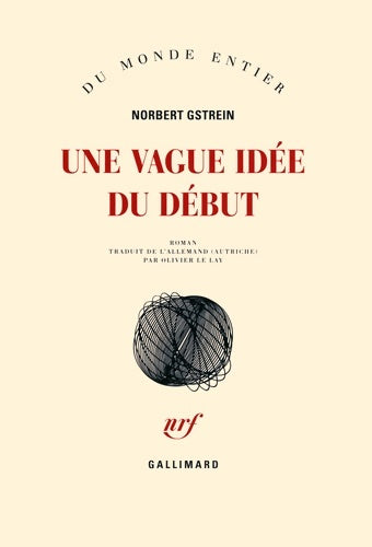 Livrenpoche : Une vague idée du début - Norbert Gstrein - Livre