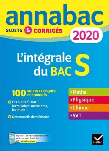 Livrenpoche : L'intégrale du bac S : Sujets et corrigés 2020 - Jacques Bergeron - Livre