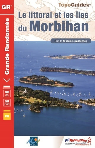 Livrenpoche : Le littoral et les îles du Morbihan - Collectif - Livre