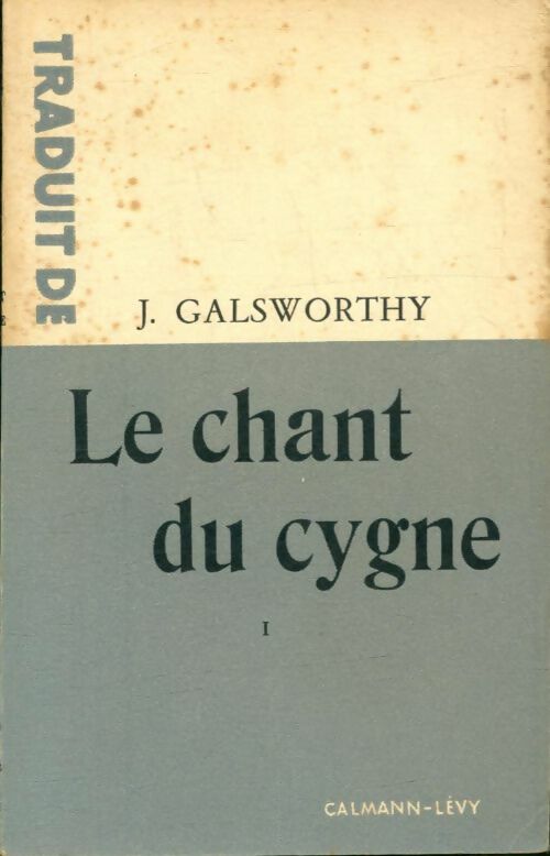 Livrenpoche : Le chant du cygne Tome I - John Galsworthy - Livre
