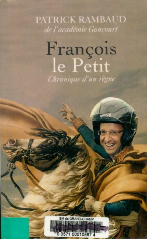 Livrenpoche : François le Petit - Patrick Rambaud - Livre