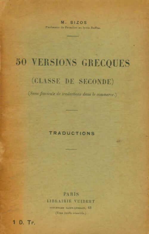 Livrenpoche : 50 versions grecques. Classe de seconde - M. Bizos - Livre