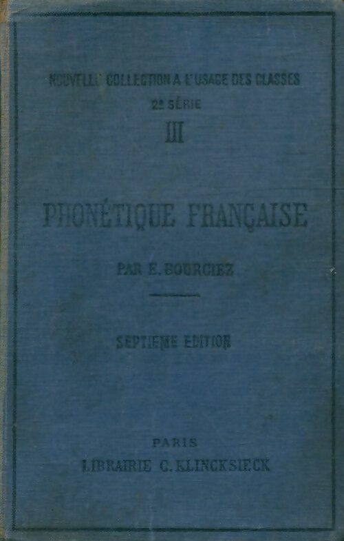Livrenpoche : Phonétique française - E. Bourgiez - Livre