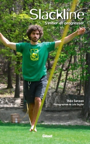 Livrenpoche : Slackline : S'initier et progresser - Théo Sanson - Livre