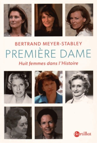 Livrenpoche : Première dame - Bertrand Meyer-Stabley - Livre