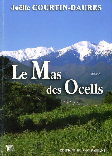 Livrenpoche : Le mas des ocells - Joëlle Courtin-daurès - Livre