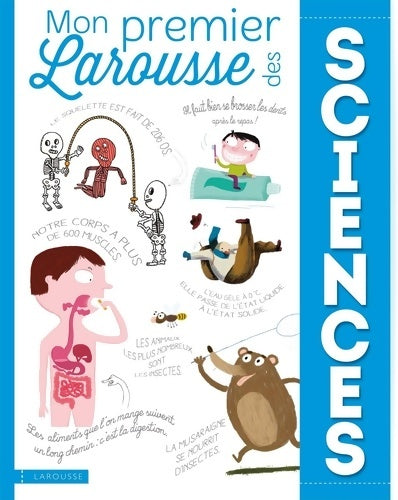 Livrenpoche : Mon premier Larousse des sciences - Pascal Chauvel - Livre