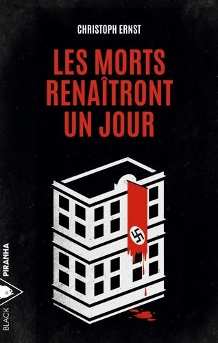 Livrenpoche : Les morts renaîtront un jour - Christoph Ernst - Livre