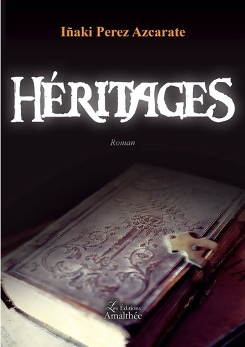 Livrenpoche : Heritages - Iñaki Perez Azcarate - Livre