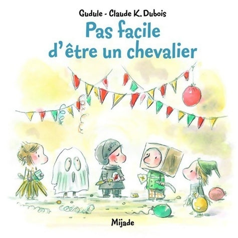 Livrenpoche : Pas facile être un chevalier - K. Dubois Claude - Livre