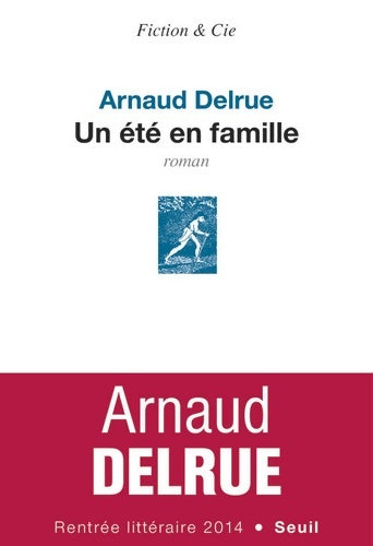 Livrenpoche : Un été en famille - Arnaud Delrue - Livre