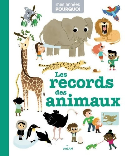 Livrenpoche : Les records des animaux - Erell Gueguen - Livre