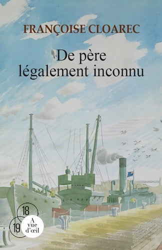 Livrenpoche : De père légalement inconnu - Françoise Cloarec - Livre