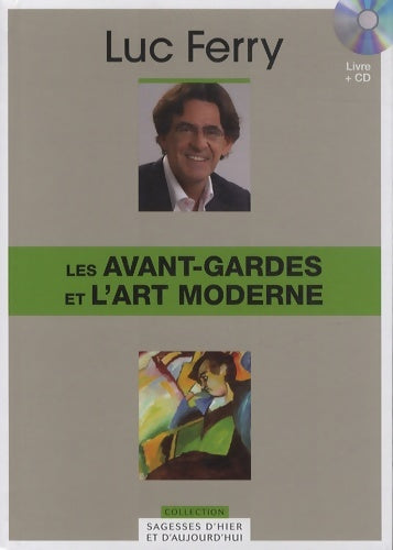 Livrenpoche : Les avant-gardes et l'art moderne volume 23 (+1 CD inclus) - Collectif - Livre
