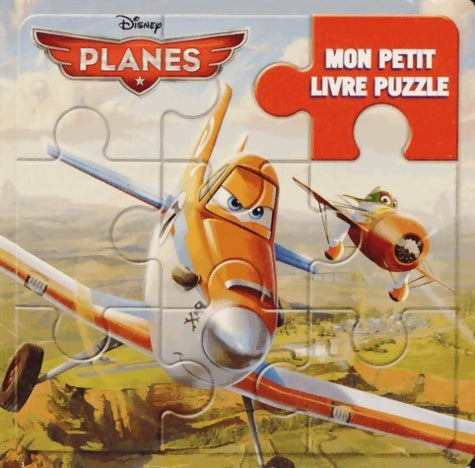 Livrenpoche : Planes mon petit livre puzzle - Disney - Livre