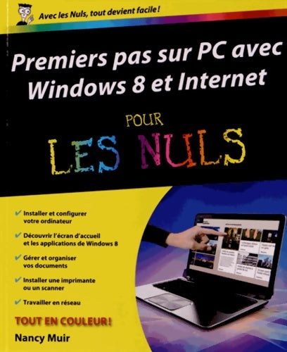 Livrenpoche : Premiers pas sur pc avec windows 8 et internet pour les nuls - Nancy C. Muir - Livre