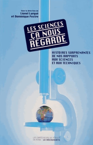 Livrenpoche : Les sciences ça nous regarde - Lionel Larque - Livre