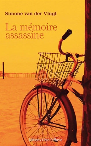 Livrenpoche : La mémoire assassine - Simone Van der Vlugt - Livre