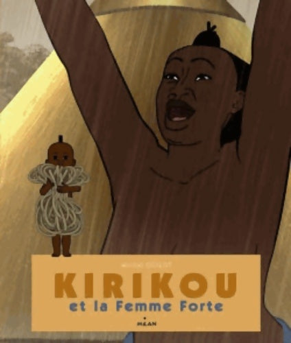 Livrenpoche : Kirikou et la femme forte - Michel Ocelot - Livre