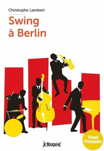 Livrenpoche : Swing à Berlin - Christophe Lambert - Livre