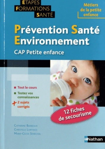 Livrenpoche : Prévention santé environnement pour le CAP petite enfance - Catherine Barbeaux - Livre