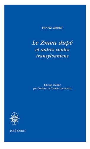 Livrenpoche : Le zmeu dupe et autres contes transylvaniens - Obert Franz - Livre