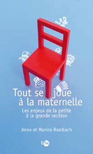 Livrenpoche : Tout se joue à la maternelle - Anne Rambach - Livre