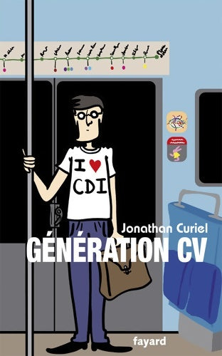 Livrenpoche : Génération CV - Jonathan Curiel - Livre