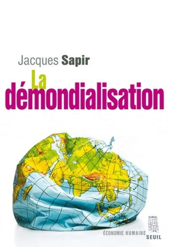 Livrenpoche : La démondialisation - Jacques Sapir - Livre