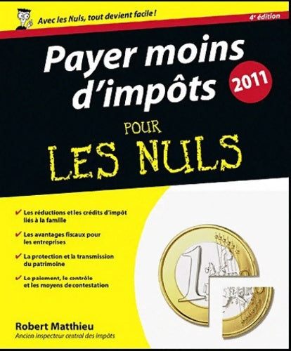 Livrenpoche : Payer moins d'impôts 4e pour les nuls - Robert Matthieu - Livre