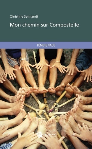 Livrenpoche : Mon chemin sur Compostelle - Christine Seimandi - Livre