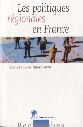 Livrenpoche : Les politiques régionales en France - Sylvain Barone - Livre