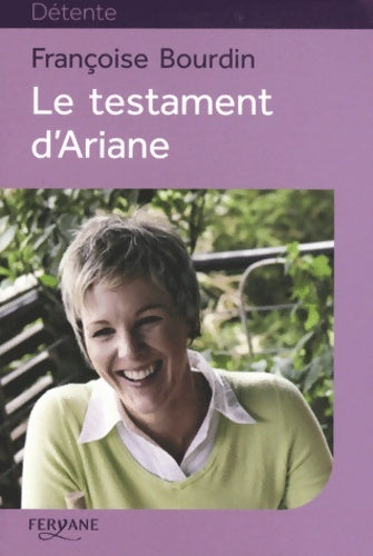 Livrenpoche : Le testament d'Ariane - Françoise Bourdin - Livre
